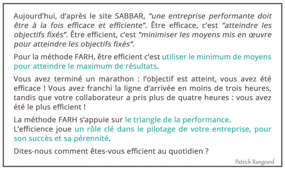 Efficacité et efficience, c'est quoi pour la Méthode FARH ?