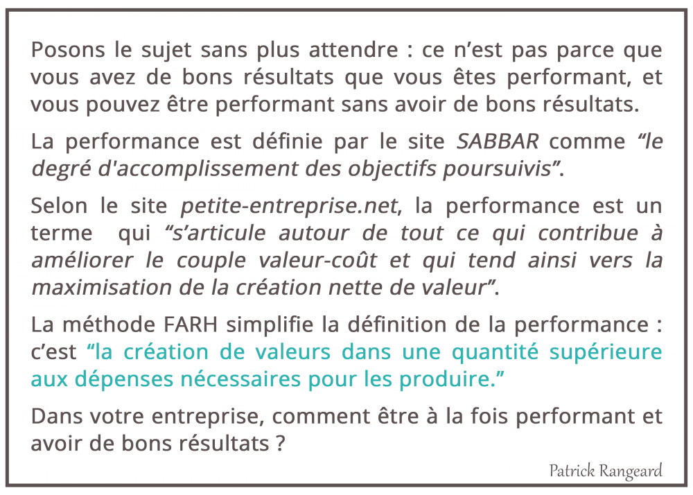 La définition de la performance selon la Méthode FARH